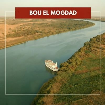 Bou el Mogdad : Profitez de -50 % sur votre croisière du 8 novembre 2025 !